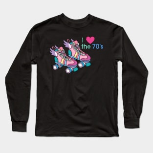 Funny Skating 60s 70s 80s Roller Skates Retro Vintage Party Long Sleeve T-Shirt